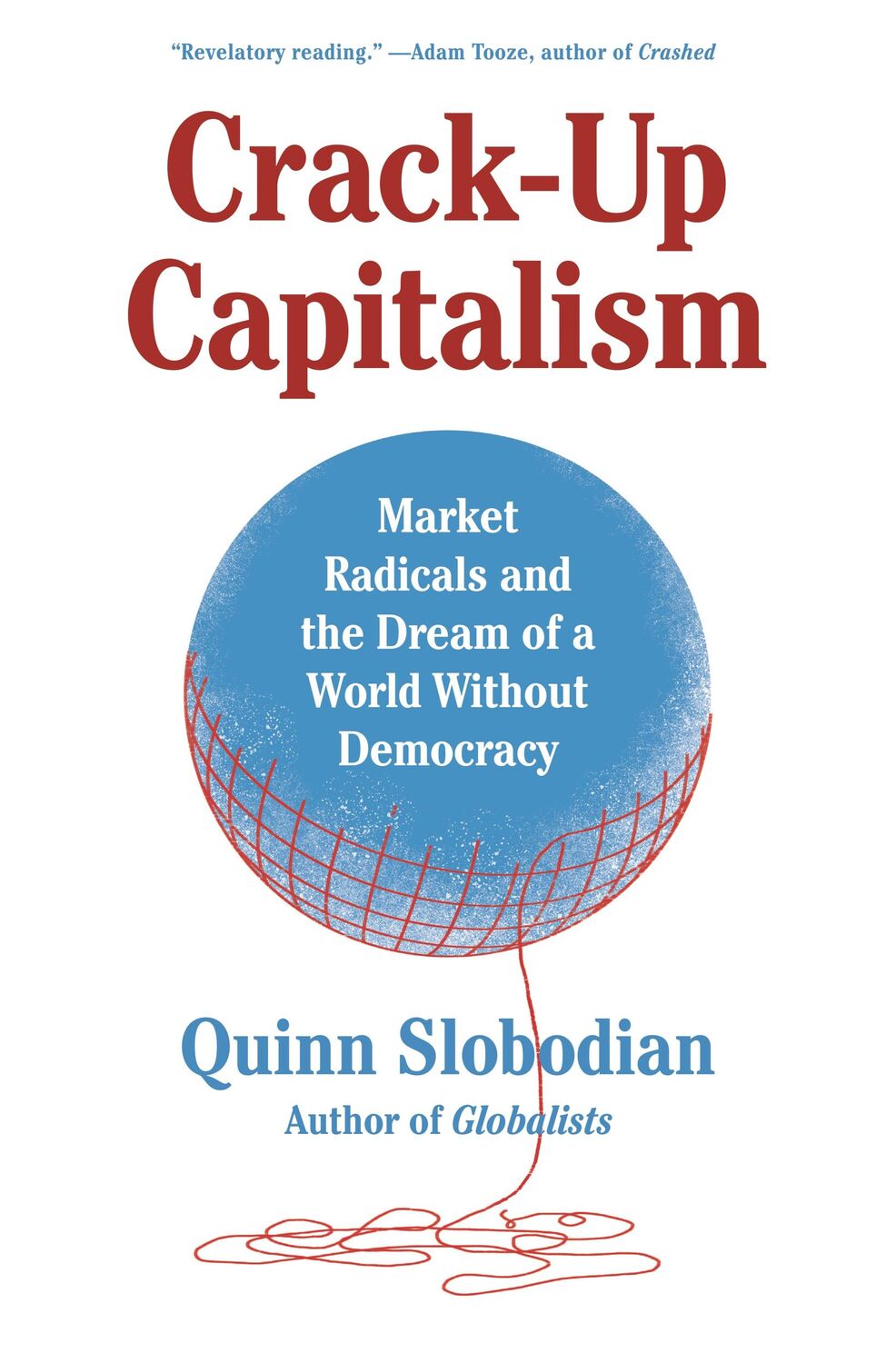 Cover: 9781250753892 | Crack-Up Capitalism | Quinn Slobodian | Buch | Gebunden | Englisch