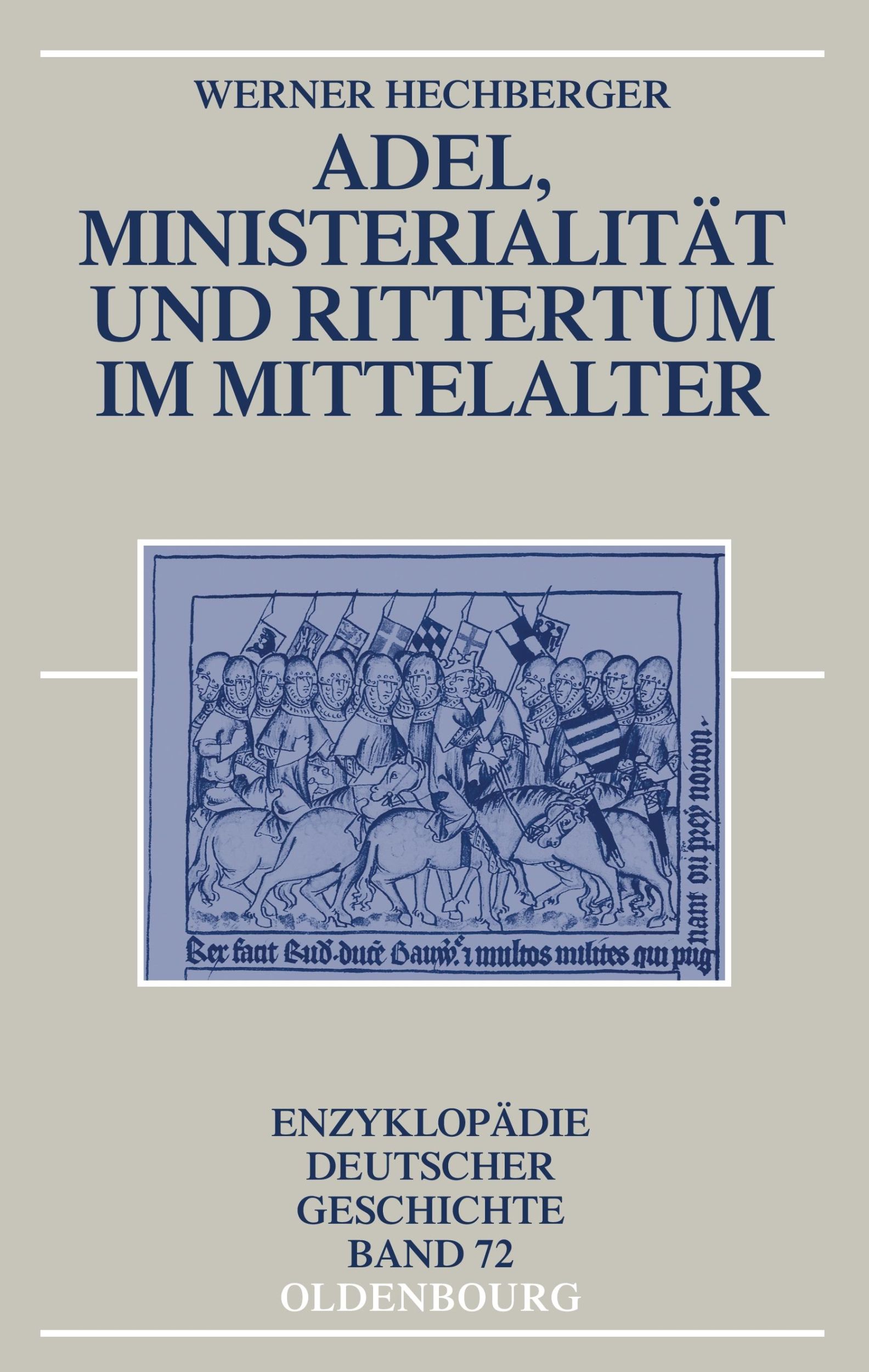 Cover: 9783486597585 | Adel, Ministerialität und Rittertum im Mittelalter | Werner Hechberger