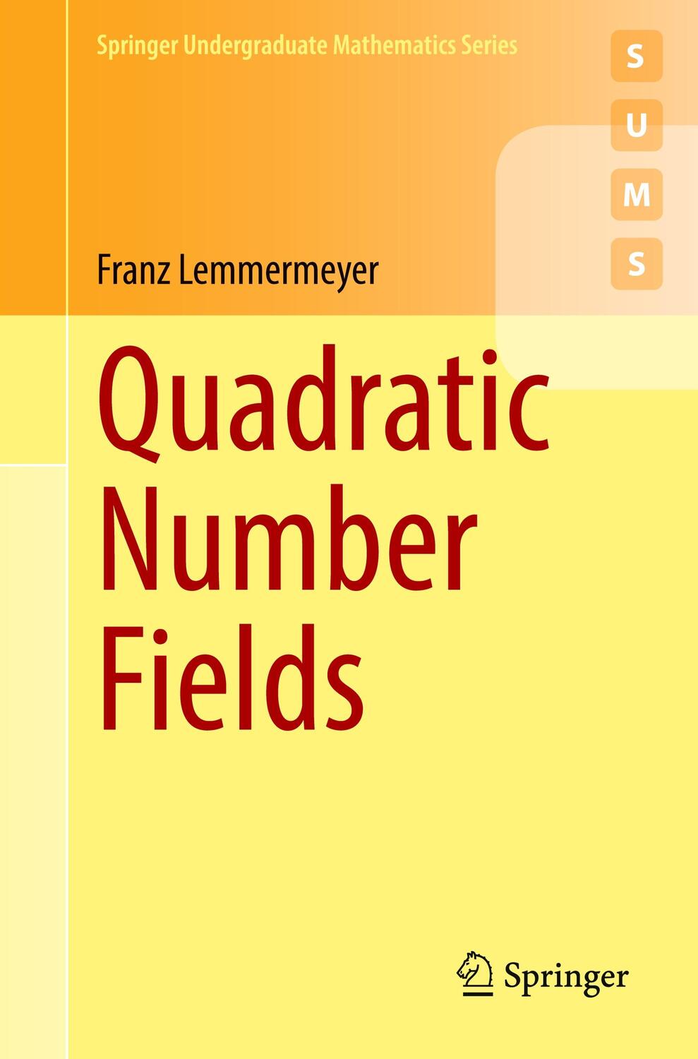 Cover: 9783030786519 | Quadratic Number Fields | Franz Lemmermeyer | Taschenbuch | Paperback