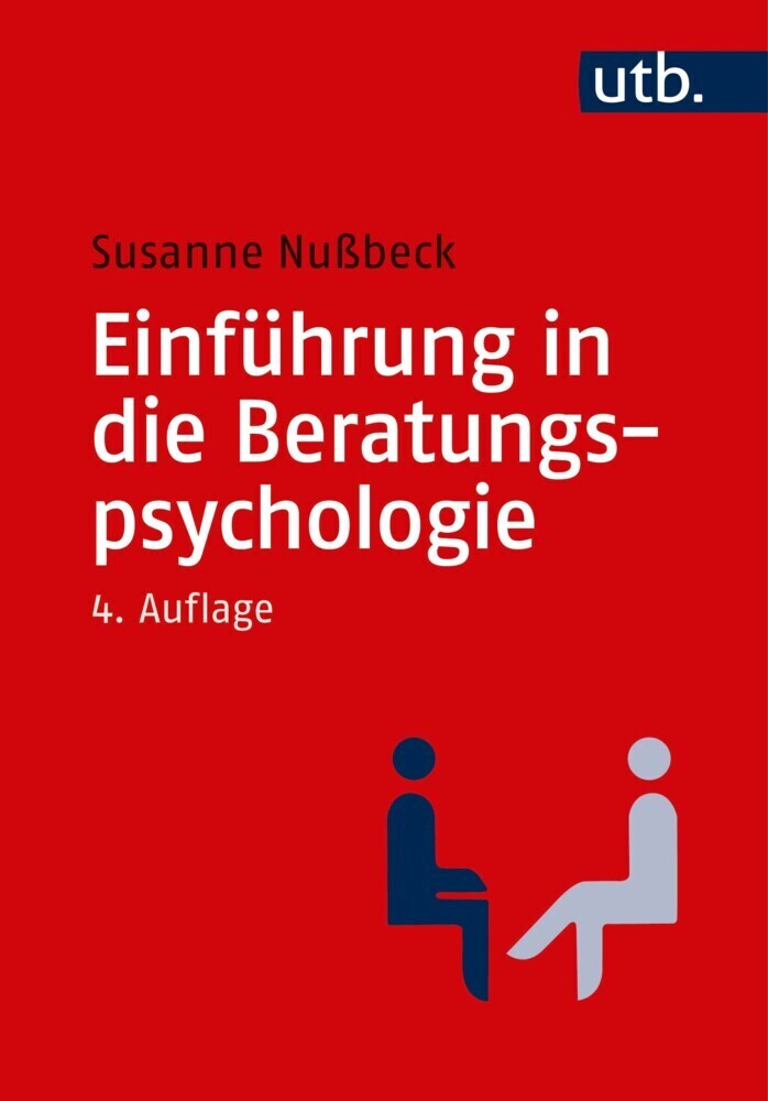 Cover: 9783825252960 | Einführung in die Beratungspsychologie | Susanne Nußbeck | Taschenbuch