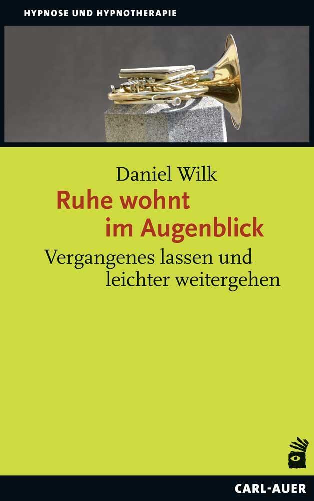 Cover: 9783849703189 | Ruhe wohnt im Augenblick | Vergangenes lassen und leichter weitergehen