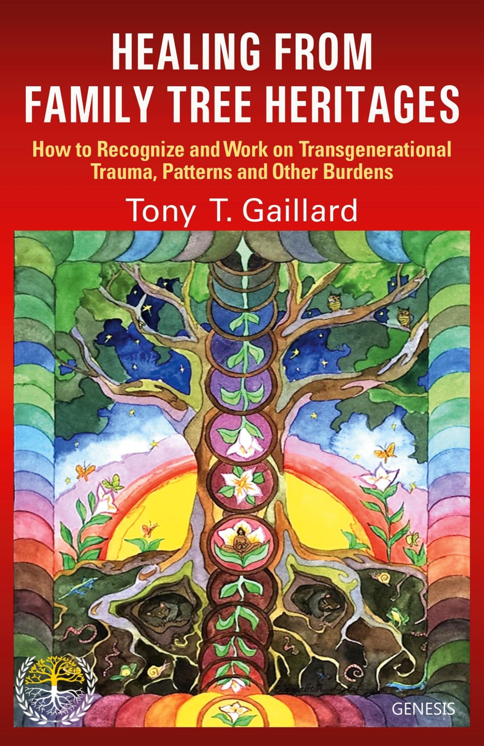 Cover: 9782940540426 | HEALING FROM FAMILY TREE HERITAGES | Tony Thierry Gaillard | Buch