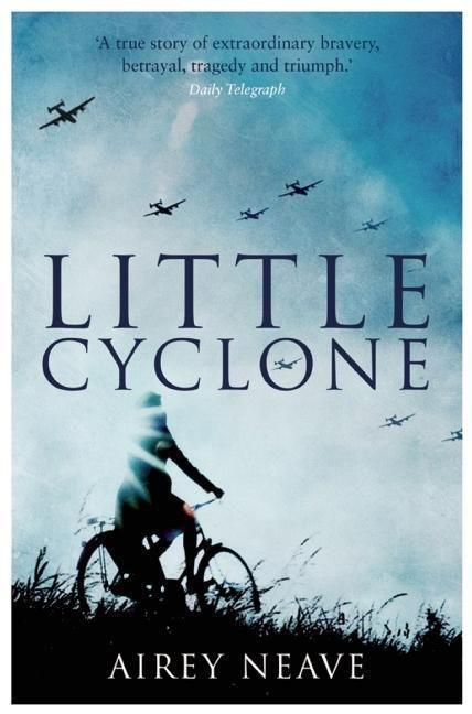 Cover: 9781849549608 | Little Cyclone | The Girl Who Started the Comet Line | Airey Neave