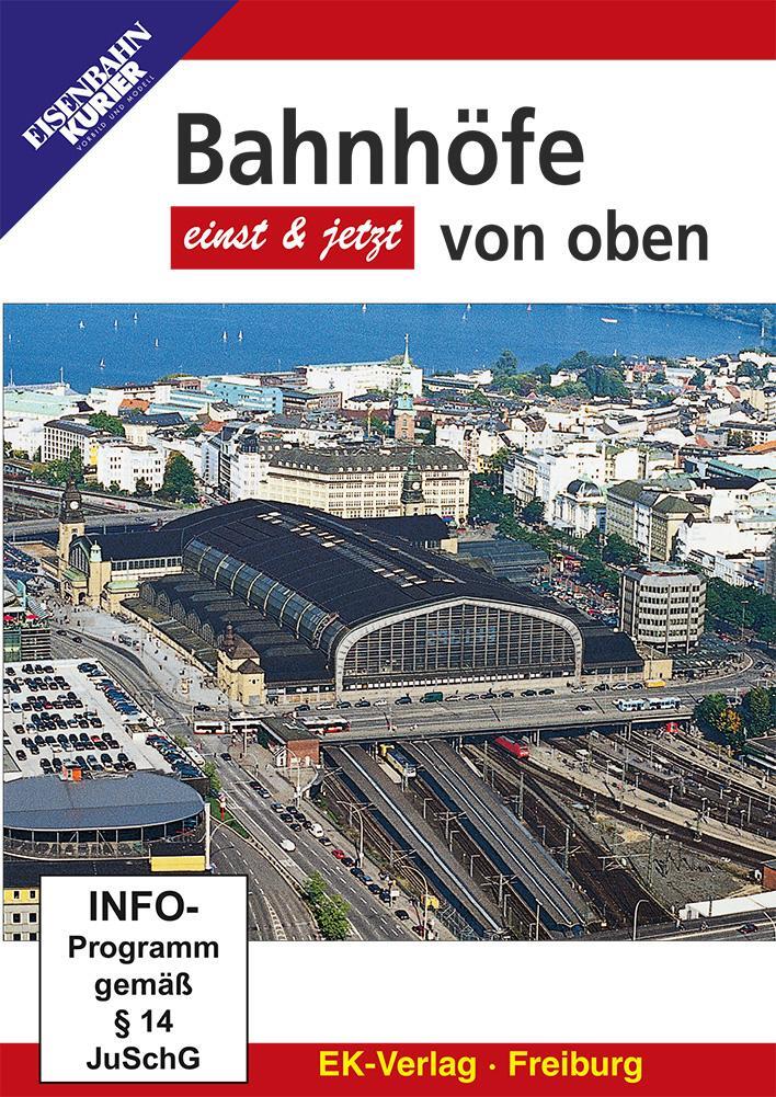 Cover: 4018876086031 | Bahnhöfe von oben | einst und jetzt | DVD | 58 Min. | Deutsch | 2022