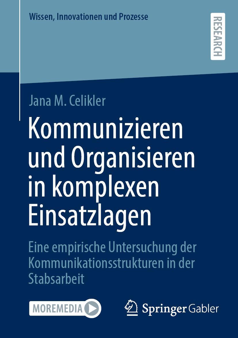 Cover: 9783658425746 | Kommunizieren und Organisieren in komplexen Einsatzlagen | Celikler