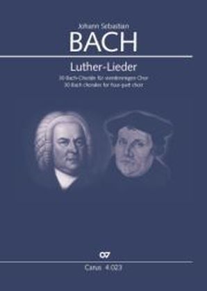 Cover: 9790007167844 | Luther-Lieder, für vierstimmigen Chor | 30 Bach-Choräle. Sammlung