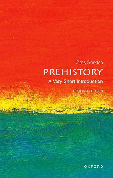 Cover: 9780198803515 | Prehistory: A Very Short Introduction | Chris Gosden | Taschenbuch