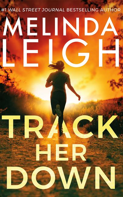 Cover: 9781662516948 | Track Her Down | Melinda Leigh | Taschenbuch | Englisch | 2025