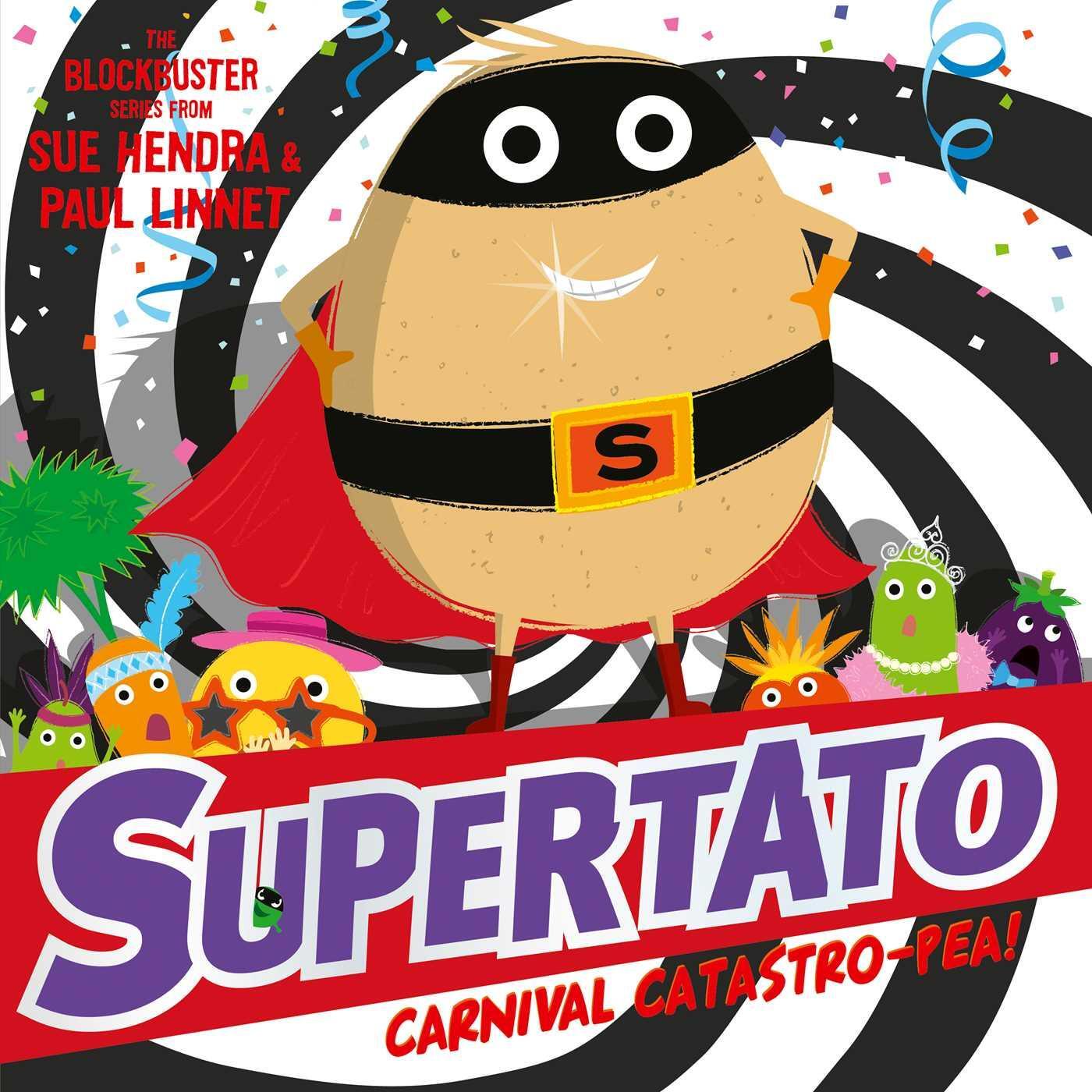 Cover: 9781471171727 | Supertato Carnival Catastro-Pea! | Paul Linnet (u. a.) | Taschenbuch