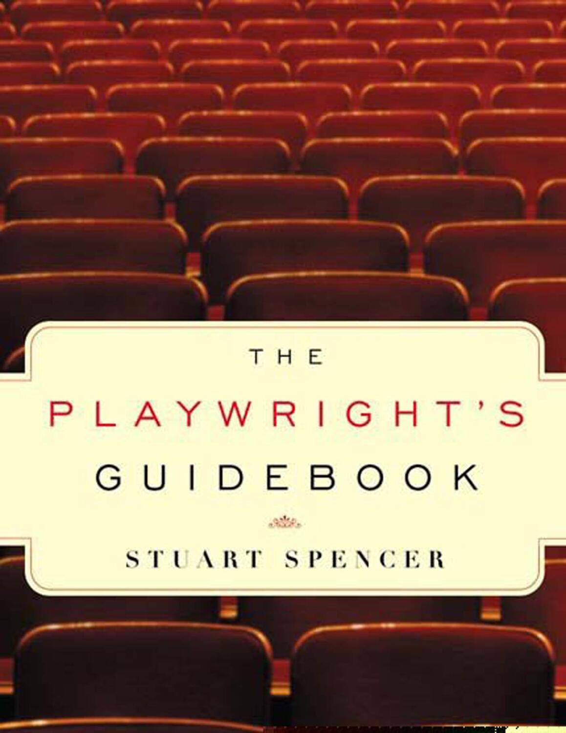 Cover: 9780571199914 | The Playwright's Guidebook: An Insightful Primer on the Art of...
