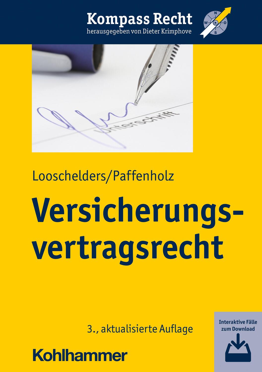 Cover: 9783170419681 | Versicherungsvertragsrecht | Dirk Looschelders (u. a.) | Taschenbuch