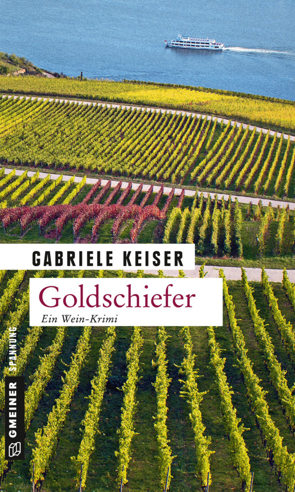 Cover: 9783839216736 | Goldschiefer | Ein Wein-Krimi | Gabriele Keiser | Taschenbuch | 277 S.