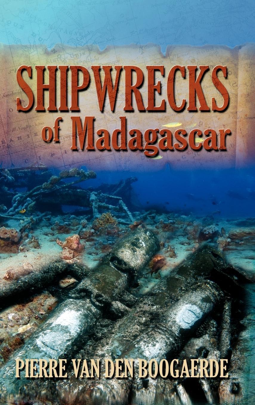 Cover: 9781606934944 | Shipwrecks of Madagascar | Pierre Van Den Boogaerde | Buch | Englisch