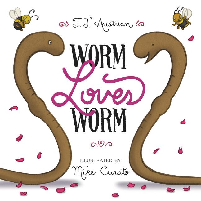 Cover: 9780062386335 | Worm Loves Worm | J J Austrian | Buch | Gebunden | Englisch | 2016