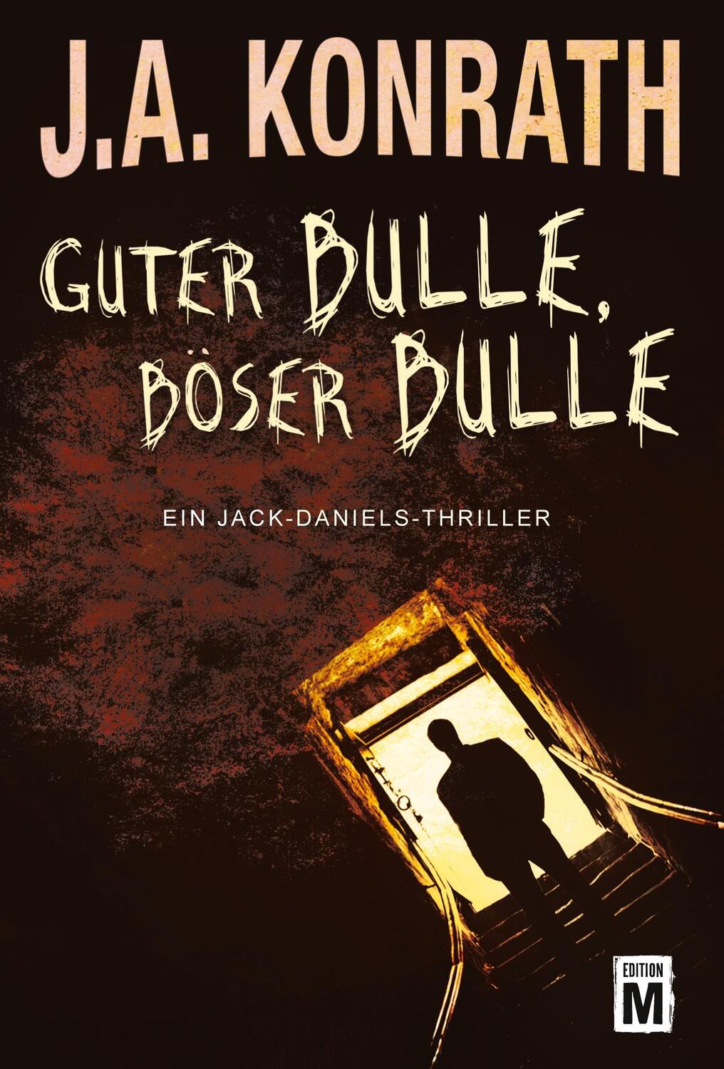 Cover: 9781477822753 | Guter Bulle, böser Bulle | J. A. Konrath | Taschenbuch | Paperback