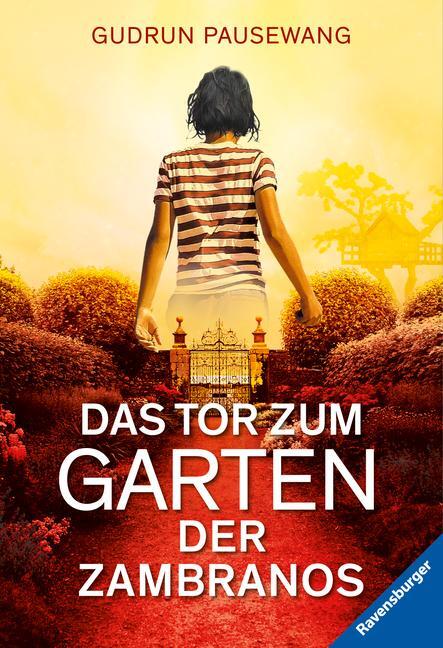Cover: 9783473580361 | Das Tor zum Garten der Zambranos | Gudrun Pausewang | Taschenbuch