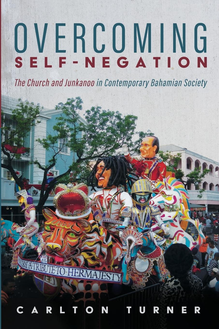 Cover: 9781532687006 | Overcoming Self-Negation | Carlton Turner | Taschenbuch | Paperback