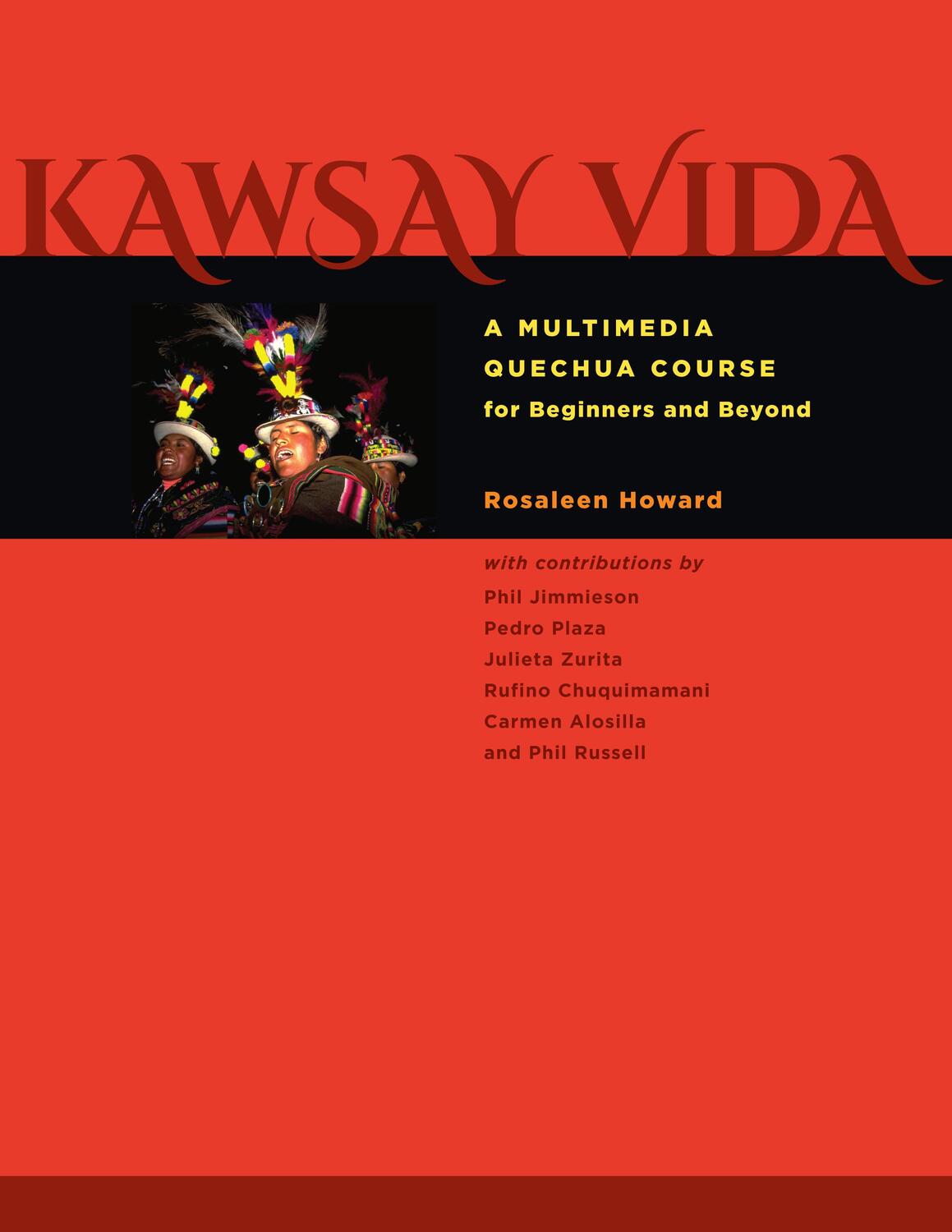 Cover: 9780292754447 | Kawsay Vida | A Multimedia Quechua Course for Beginners and Beyond