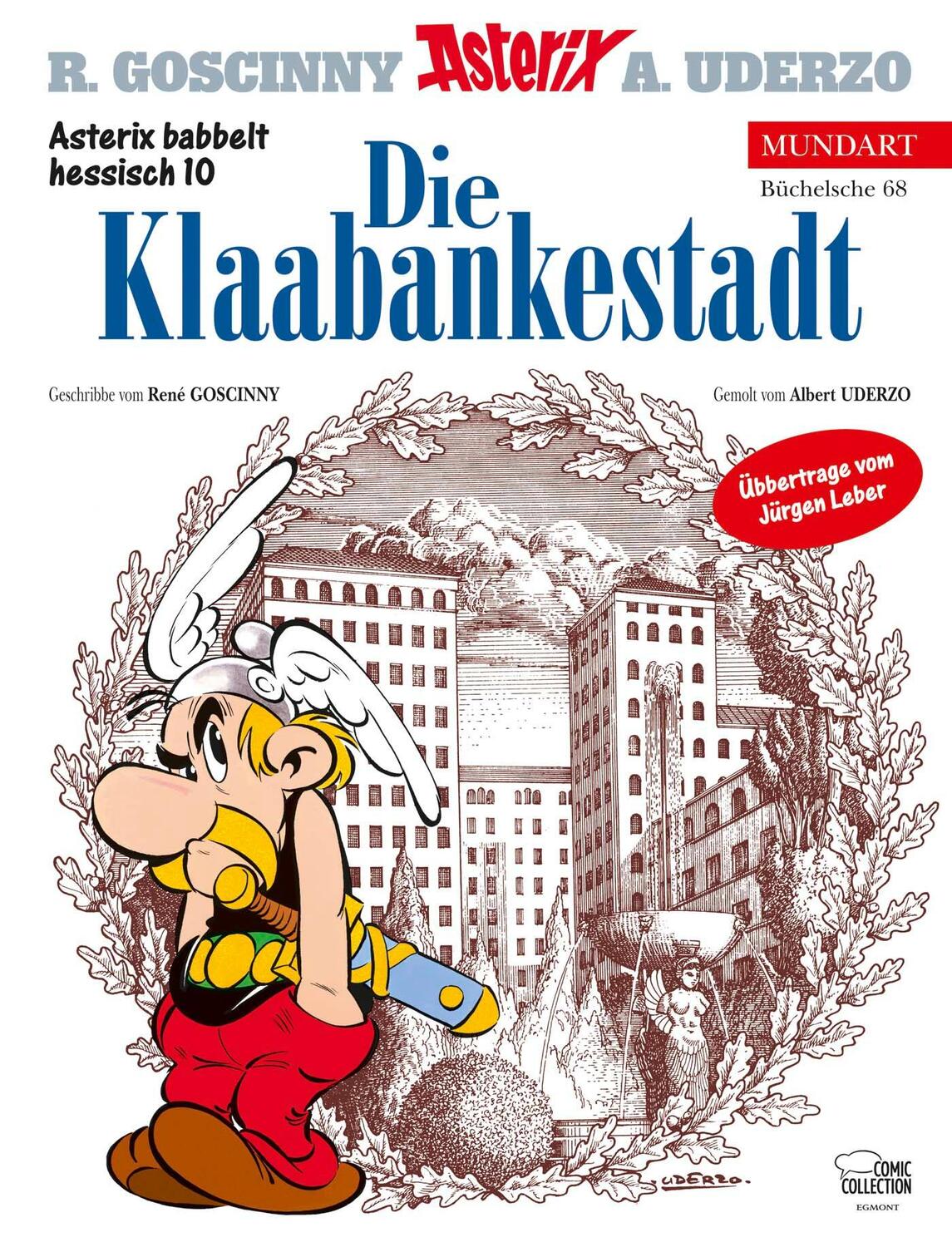 Cover: 9783770437542 | Asterix Mundart Hessisch 10. Die Klaabankestadt | Goscinny (u. a.)
