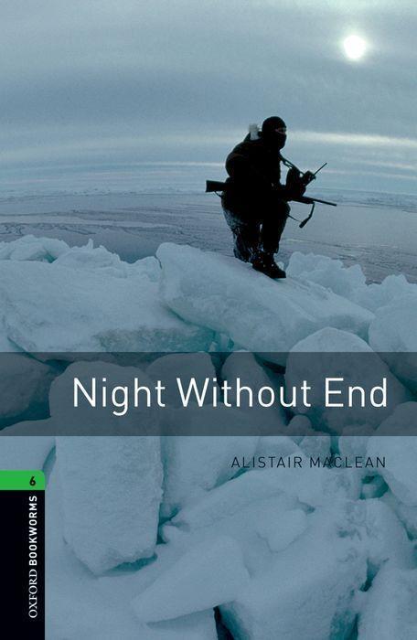 Cover: 9780194792653 | Oxford Bookworms Library: Level 6:: Night Without End | Reader | Buch