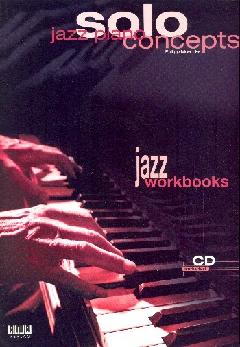 Cover: 4018262102550 | Jazz Piano - Solo Concepts | Auf CD: Hörbeispiele | Jazz Workbooks