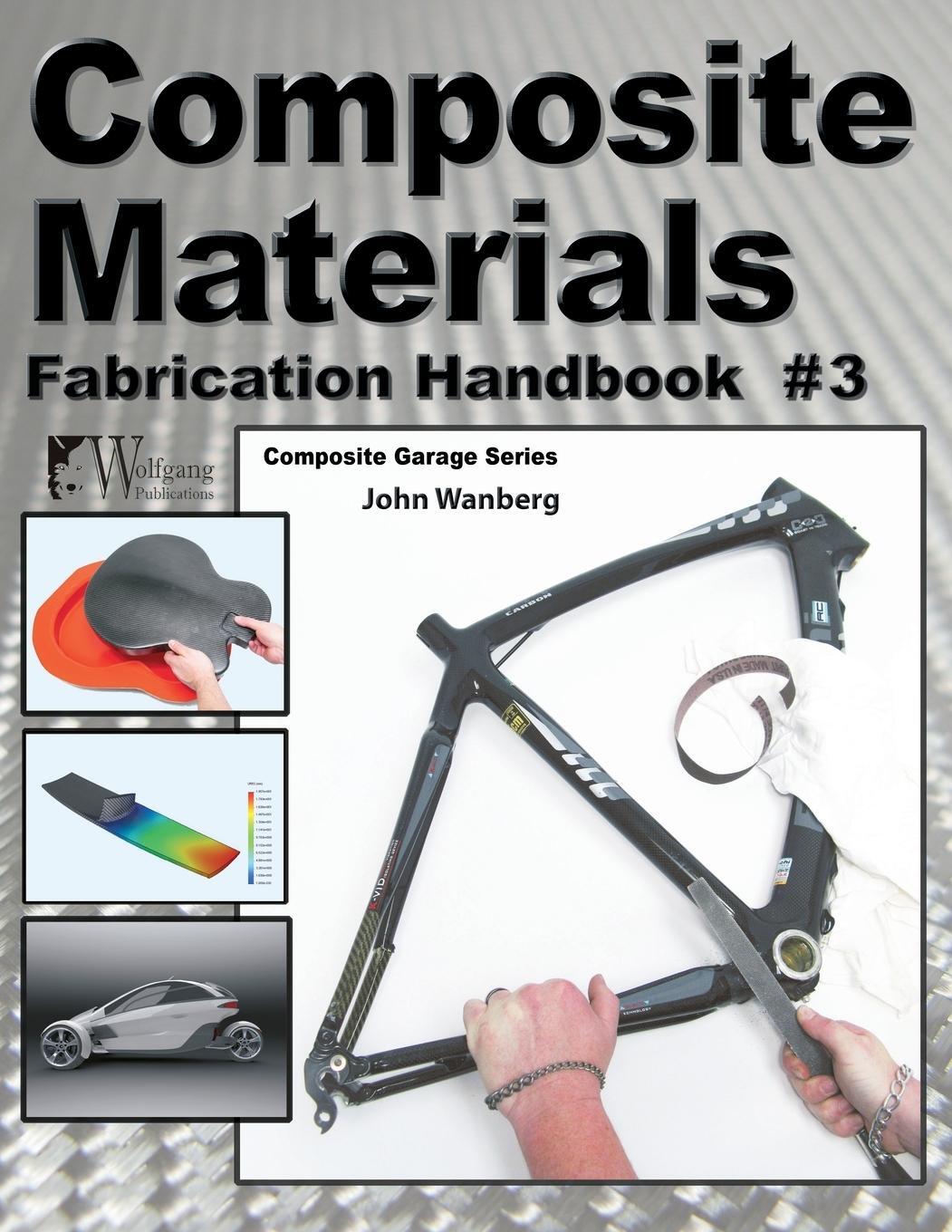 Cover: 9781935828662 | Composite Materials | Fabrication Handbook #3 | John Wanberg | Buch