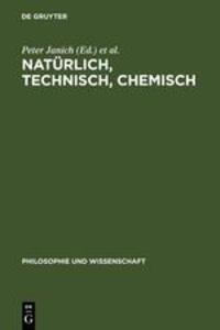 Cover: 9783110150131 | Natürlich, technisch, chemisch | Christoph Rüchardt (u. a.) | Buch | X