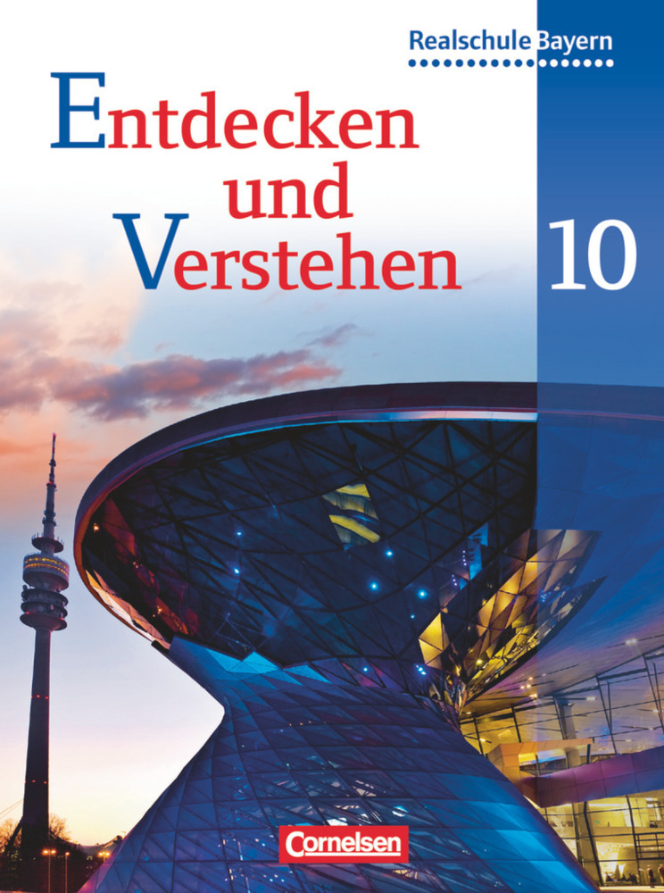 Cover: 9783464641767 | Entdecken und verstehen - Geschichtsbuch - Realschule Bayern - 10....