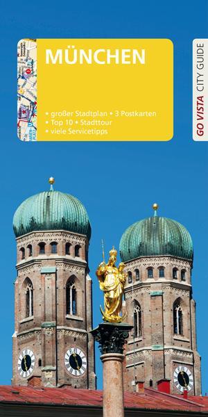Cover: 9783957336880 | GO VISTA: Reiseführer München | Mit Faltkarte und 3 Postkarten | Buch