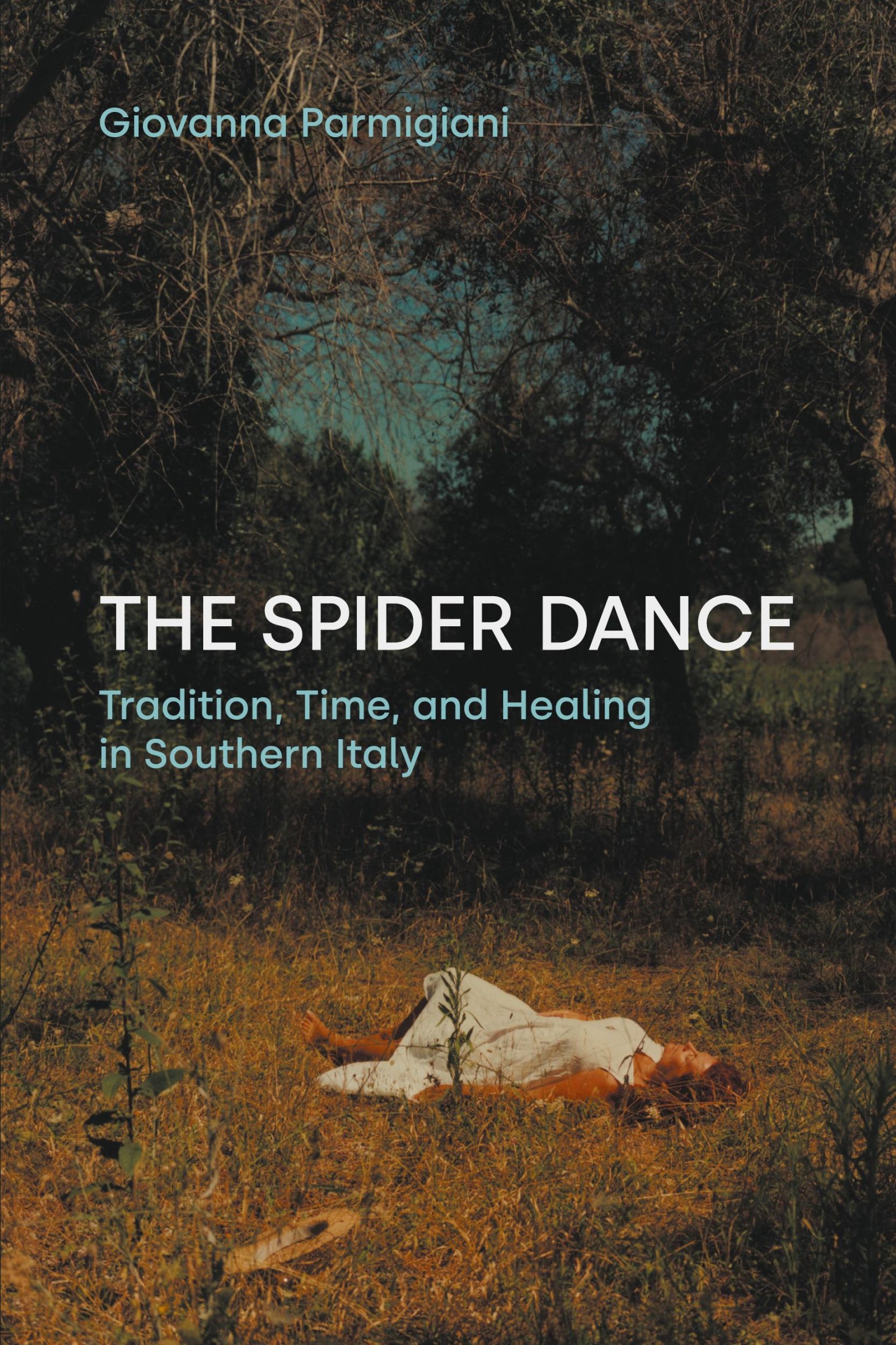 Cover: 9781800505131 | The Spider Dance | Tradition, Time, and Healing in Southern Italy