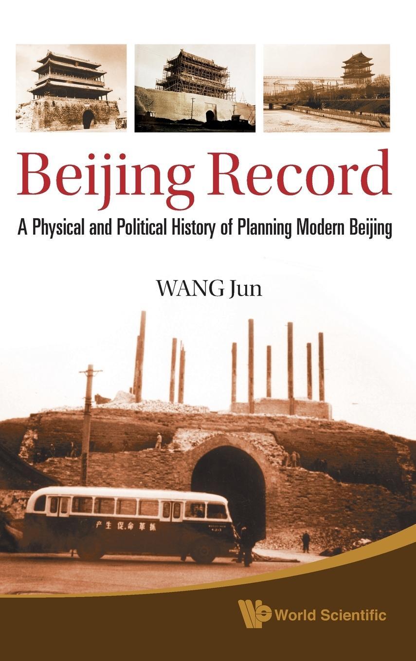 Cover: 9789814295727 | Beijing Record | Jun Wang | Buch | HC gerader Rücken kaschiert | 2011