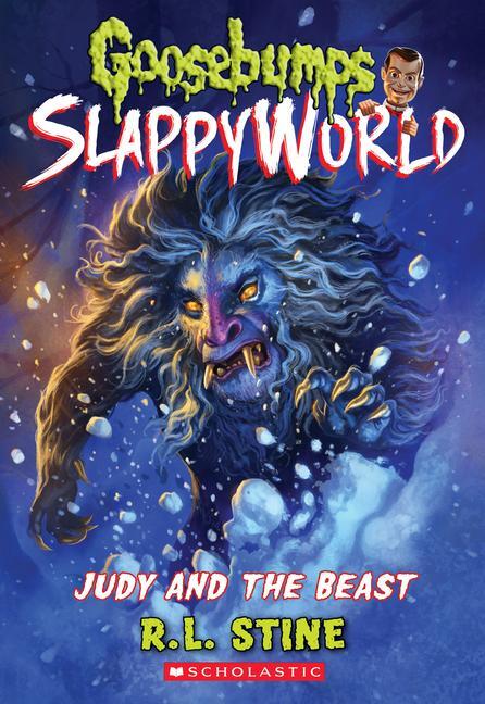 Cover: 9781338752144 | Judy and the Beast (Goosebumps Slappyworld #15) | Volume 15 | Stine