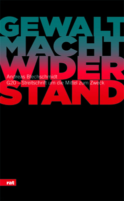 Cover: 9783897718296 | Gewalt. Macht. Widerstand. | Andreas Blechschmidt | Taschenbuch | 2019