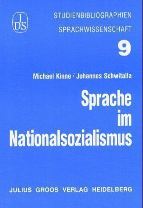 Cover: 9783872767035 | Sprache im Nationalsozialismus | Michael Kinne (u. a.) | Taschenbuch