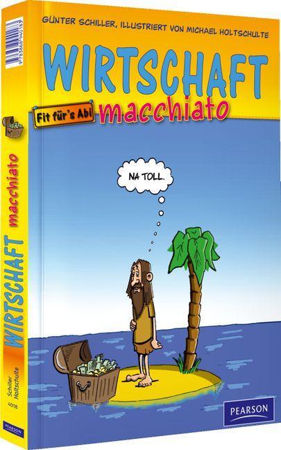 Cover: 9783868940183 | Wirtschaft macchiato | Günter Schiller (u. a.) | Taschenbuch | 224 S.