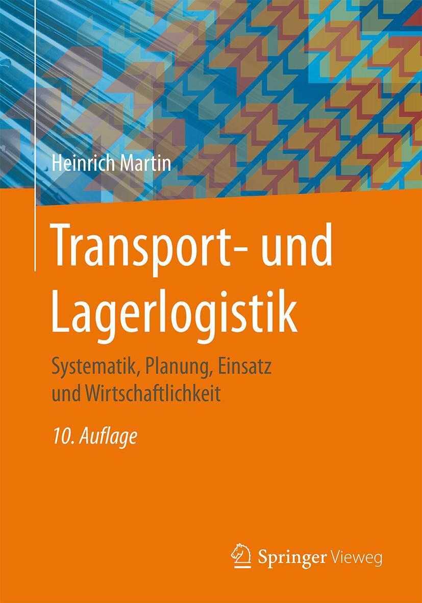 Cover: 9783658145514 | Transport- und Lagerlogistik | Heinrich Martin | Taschenbuch | XV