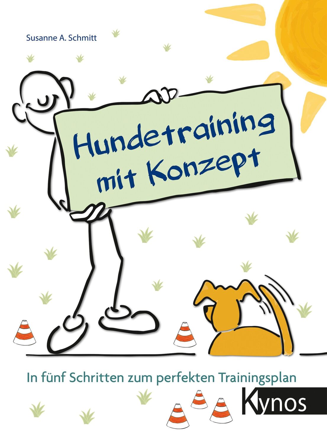 Cover: 9783954642083 | Hundetraining mit Konzept | Susanne A. Schmitt | Taschenbuch | 80 S.