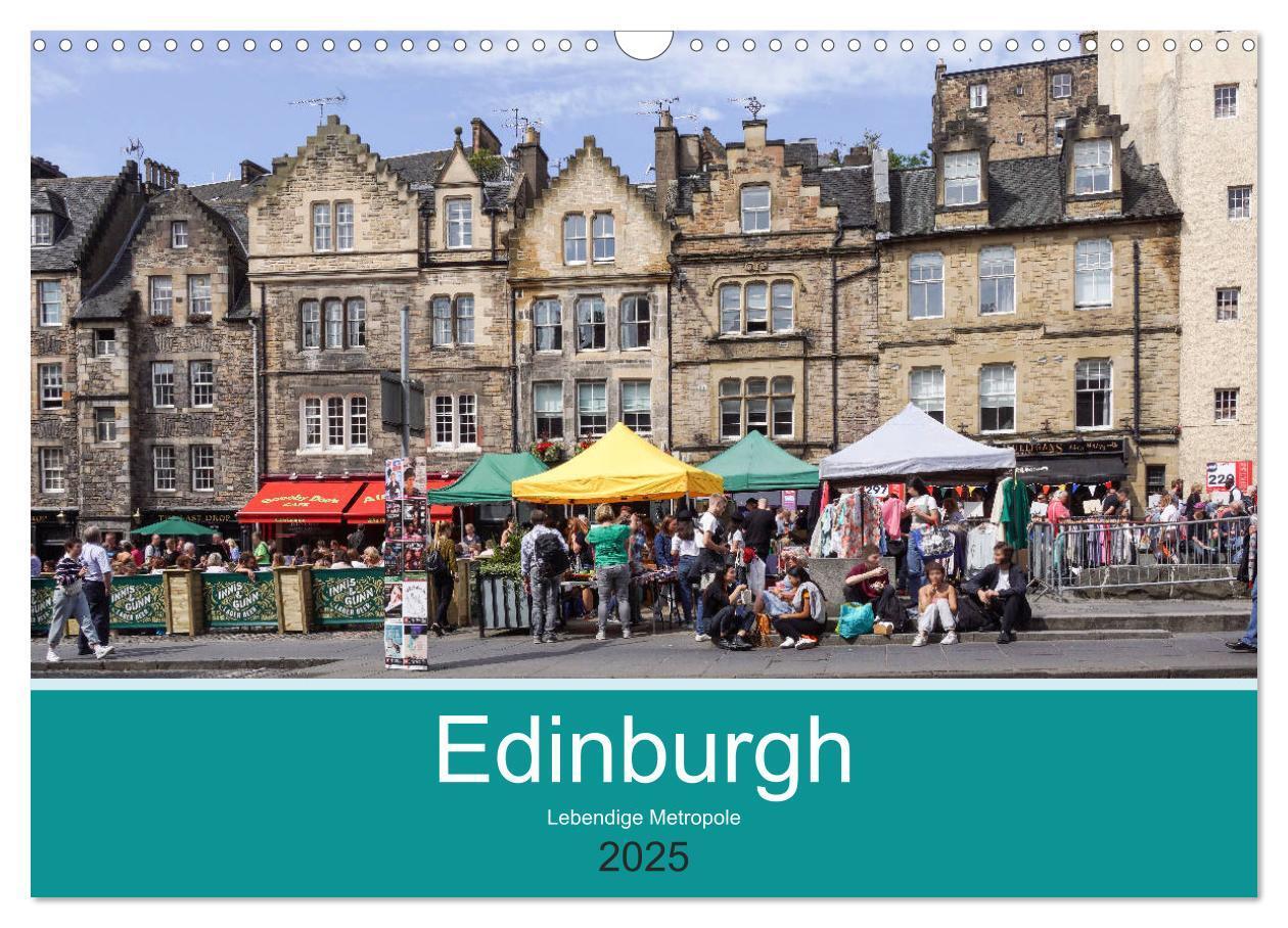 Cover: 9783435204489 | Edinburgh - Lebendige Metropole (Wandkalender 2025 DIN A3 quer),...