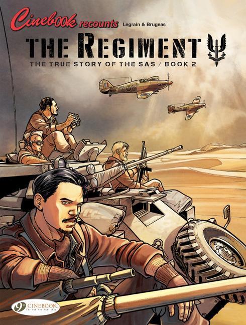 Cover: 9781849184953 | Regiment, The - The True Story Of The Sas Vol. 2 | Brugeas (u. a.)