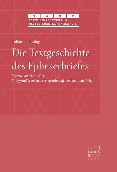 Cover: 9783772087387 | Die Textgeschichte des Epheserbriefes | Tobias Flemming | Taschenbuch