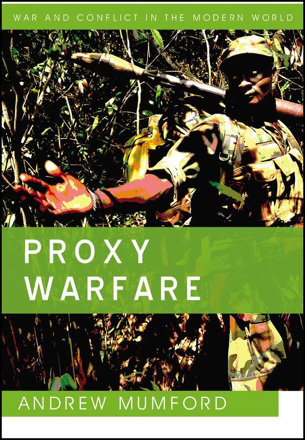 Cover: 9780745651194 | Proxy Warfare | Andrew Mumford | Taschenbuch | 180 S. | Englisch