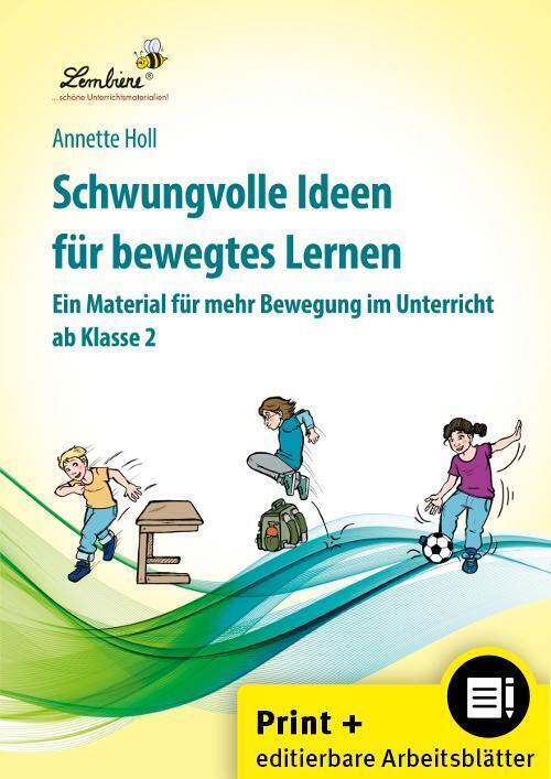 Cover: 9783956646119 | Schwungvolle Ideen für bewegtes Lernen, m. 1 CD-ROM | Annette Holl