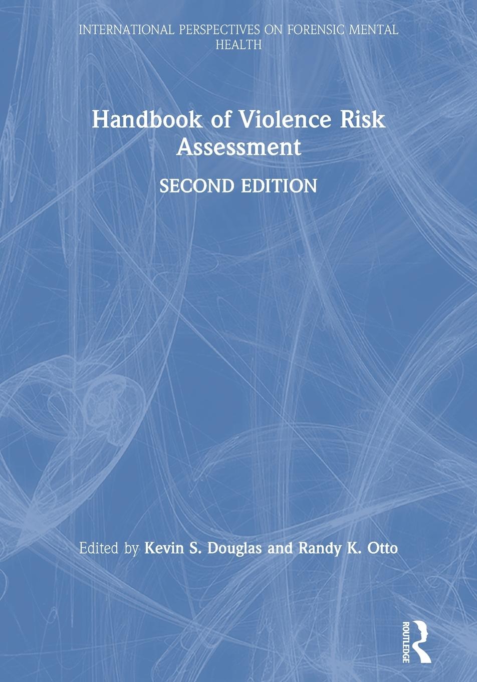 Cover: 9781138698697 | Handbook of Violence Risk Assessment | Randy K. Otto | Taschenbuch