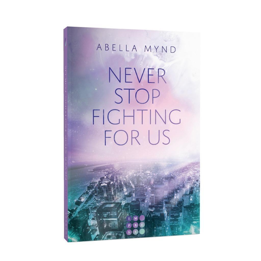 Bild: 9783551304483 | Never Stop Fighting For Us | Abella Mynd | Taschenbuch | 326 S. | 2022