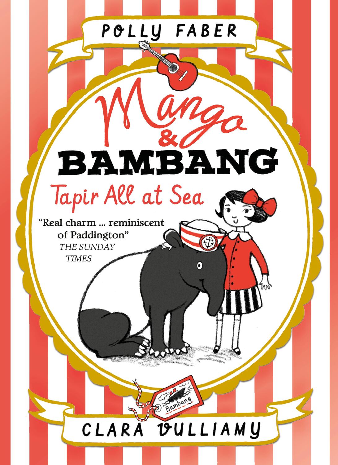 Cover: 9781406373639 | Mango &amp; Bambang: Tapir All at Sea (Book Two) | Polly Faber | Buch