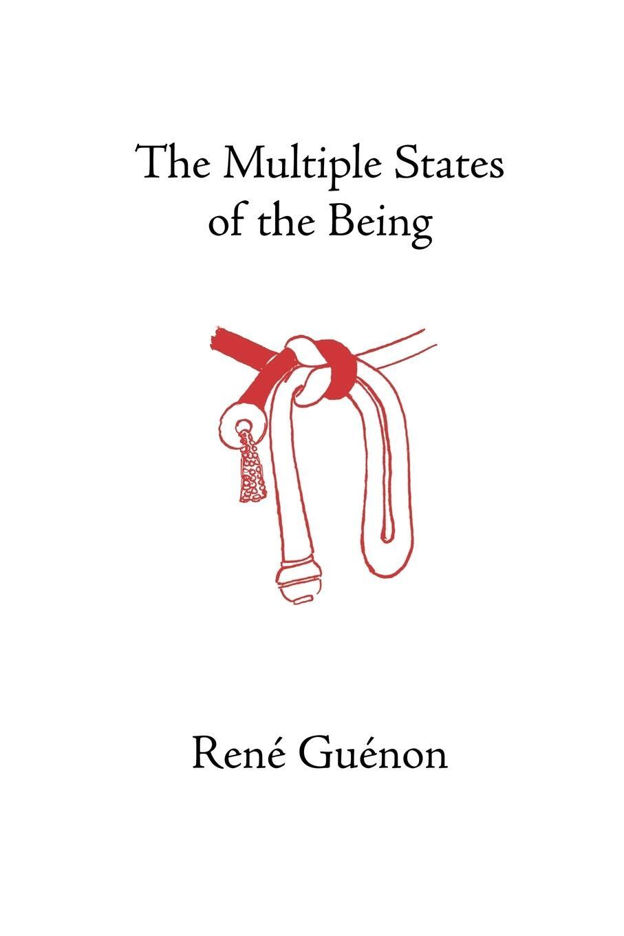 Cover: 9780900588594 | The Multiple States of the Being | Rene Guenon | Taschenbuch | 2002