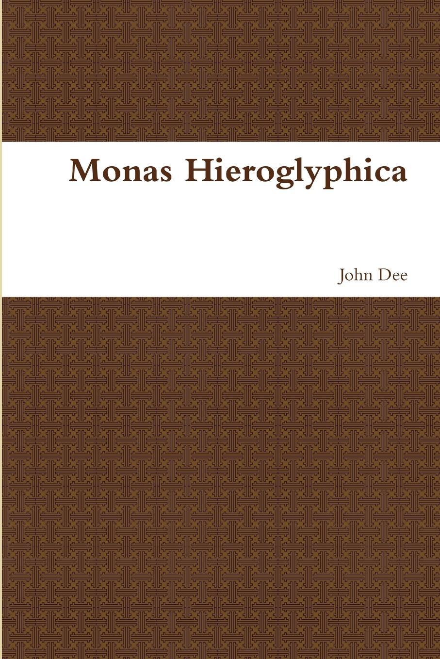 Cover: 9781329734029 | Monas Hieroglyphica | John Dee | Taschenbuch | Paperback | Englisch