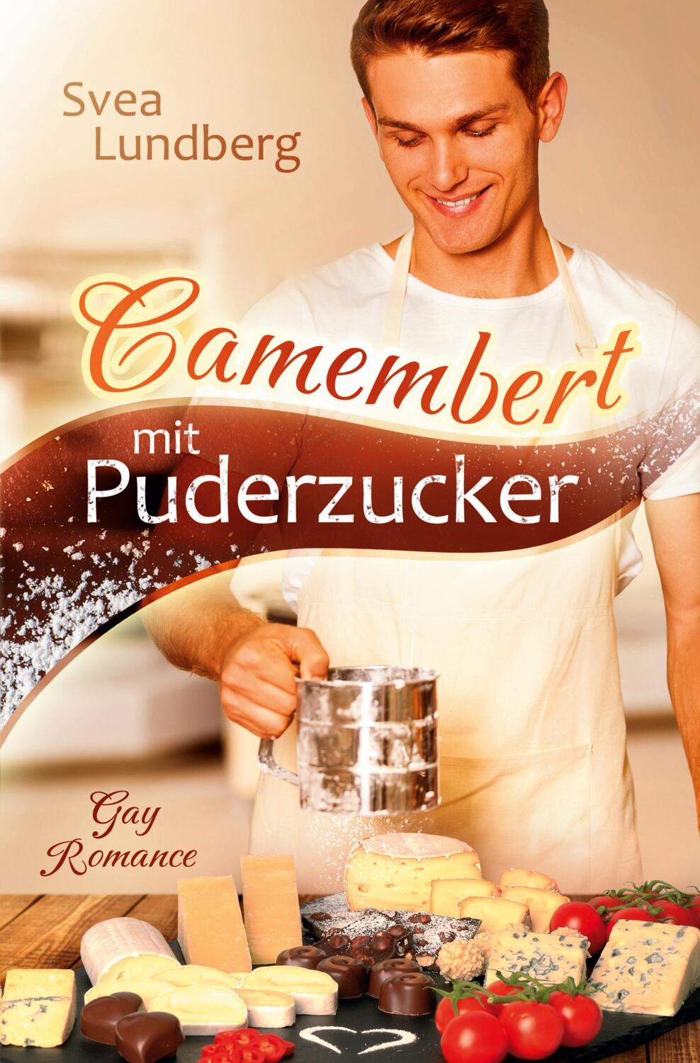 Cover: 9783754665442 | Camembert mit Puderzucker | Svea Lundberg | Taschenbuch | Paperback