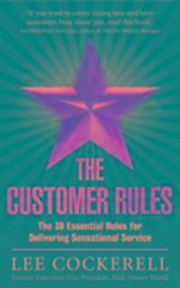 Cover: 9781781251225 | The Customer Rules | Lee Cockerell | Taschenbuch | Englisch | 2013