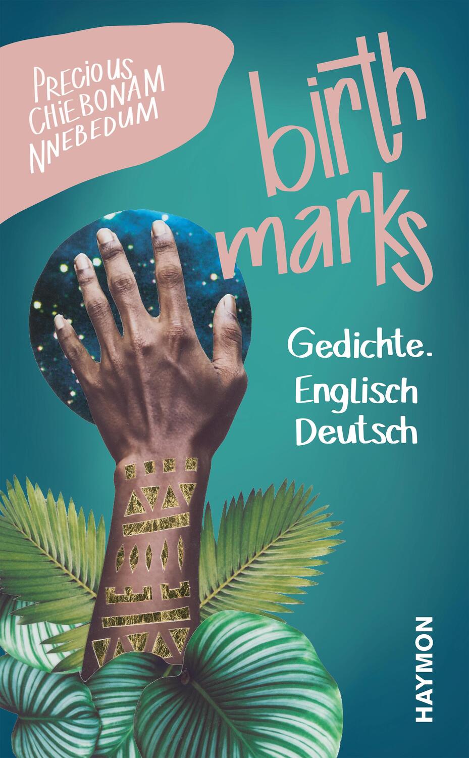 Cover: 9783709981627 | birthmarks | Gedichte. Englisch Deutsch | Precious Chiebonam Nnebedum